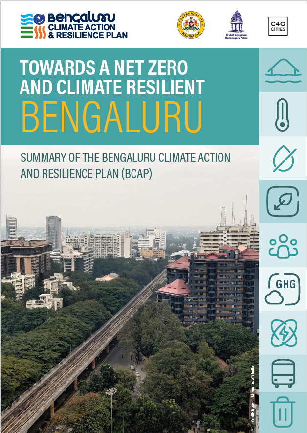 3b09cb2f-ae34-4bc2-a80d-b66c1b0930d2 Summary of the Bengaluru Climate Action and Resilience Plan (BCAP)